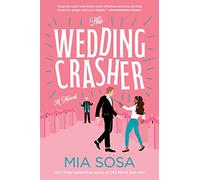 The Wedding Crasher: A Laugh-Out-Loud Rom-Com with Wedding Shenanigans and Unexpected Romance