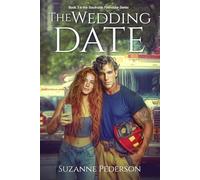 The Wedding Date: 3 (The Southside Firehouse Series)