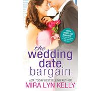The Wedding Date Bargain: 2 (The Wedding Date, 2)