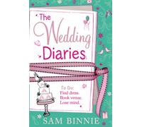 THE WEDDING DIARIES: A Funny and Refreshing Women's Fiction Novel About Love and Sisterhood