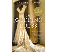 The Wedding Dress: A Split-Time Romance with a Thread of Magical Realism: 1 (Dreamtreaders)