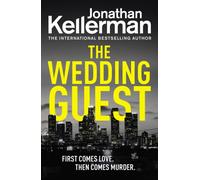 The Wedding Guest : (Alex Delaware 34)