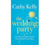 The Wedding Party: The unmissable summer read from The Number One Irish Bestseller!