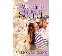 The Wedding Planner's Secret: 1 (Wedding Bliss)