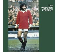 The Wedding Present - George Best Plus