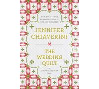 The Wedding Quilt: An Elm Creek Quilts Novel