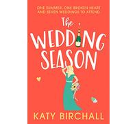 The Wedding Season: the feel-good and funny romantic comedy perfect for summer!