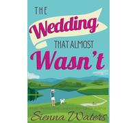 The Wedding That Almost Wasn't