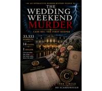 The Wedding Weekend Murder: The 33,333 Suspect Interactive Murder Mystery Puzzle