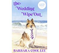 The Wedding Wipe Out (A Maggie & Jasper Caper)