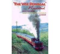 The 'Wee Donegal' Revisited: More Views of the County Donegal Railways in Colour