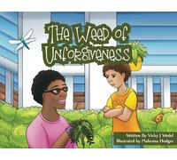 The Weed of Unforgiveness