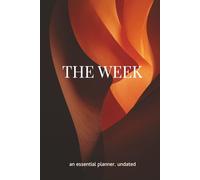 The W clean, undated weekly planner designed to help you focus on what truly matters.
