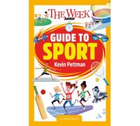 The Week Junior Guide to Sport : Making sense of the rules, competition and science of sport