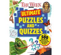 The Week Junior Ultimate Puzzles and Quizzes : An amazing bumper book of mind-bending quizzes, sudoku, word searches, crosswords and much more