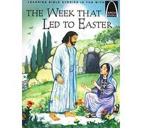 The Week That Led to Easter (Arch Books)