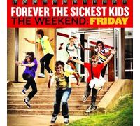 The Weekend: Friday by Forever the Sickest Kids (2009) Audio CD