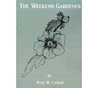 The Weekend Gardener