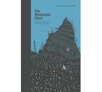 The Weekender Effect: Hyperdevelopment in Mountain Towns
