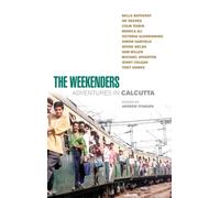 The Weekenders : Adventures in Calcutta