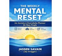 The Weekly Mental Reset