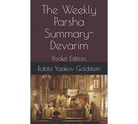 The Weekly Parsha Summary-Devarim: Pocket Edition: 9
