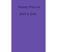 The Weekly Planner: Organise your daily life, set your goals and track your habits.