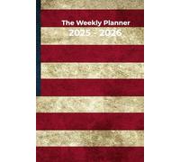 The Weekly Planner: Organise your daily life, set your goals and track your habits.