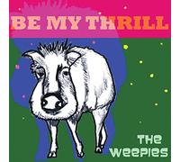 The Weepies - Be My Thrill