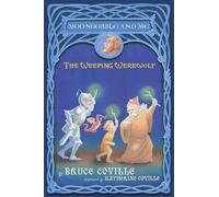 The Weeping Werewolf by Bruce Coville (English) Paperback Book