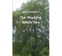 The Weeping Willow Tree
