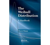 The Weibull Distribution: A Handbook