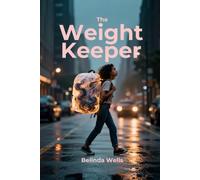 The Weight Keeper (Stories with a Purpose)