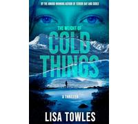 The Weight of Cold Things