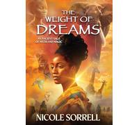 The Weight of Dreams: A Saga of Ancient Africa