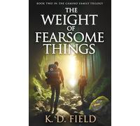 The Weight of Fearsome Things: (The Camino Family Trilogy Book 2)