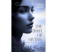 The weight of giving (Fun tales by Bernice)