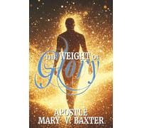 The Weight of Glory