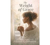 The Weight of Grace