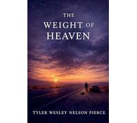The Weight Of Heaven