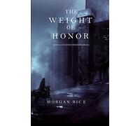 The Weight of Honor (Kings and Sorcerers--Book 3)
