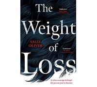 The Weight of Loss: Sally Oliver