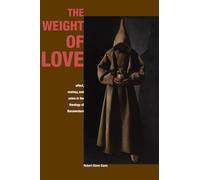 The Weight of Love: Affect, Ecstasy, and Union in the Theology of Bonaventure