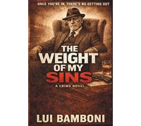 The Weight of My Sins