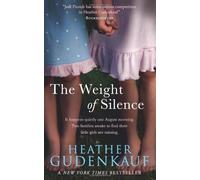 The Weight of Silence by Heather Gudenkauf (16-Apr-2010) Paperback