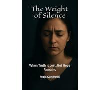 The Weight of Silence: When Truth is Lost, But Hope Remains