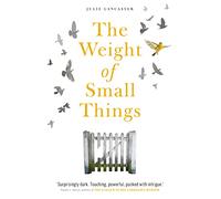 The Weight of Small Things