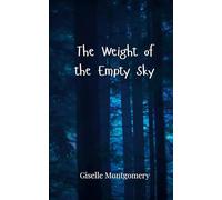 The Weight of the Empty Sky