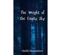 The Weight of the Empty Sky