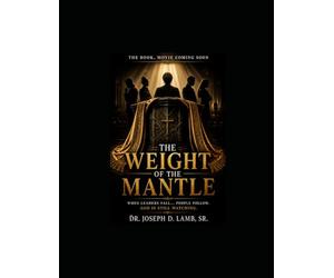 The Weight of the Mantle: When Leaders Fall, People Follow: 1